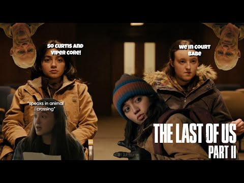 Ellie and Dina being more than a solid six for 8 minutes and 44 seconds