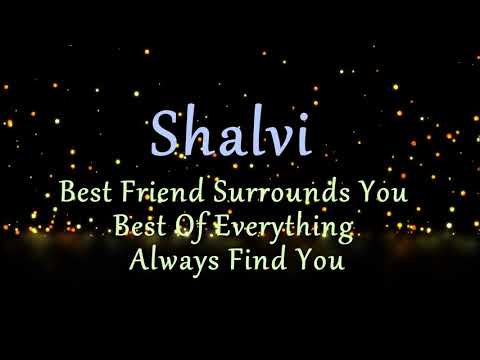Shalvi  Birthday Name With Meaning
