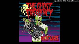 The Ghost Frequency - For The Wolves