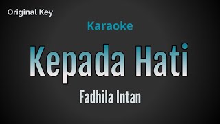 Download lagu Fadhilah Intan - Kepada Hati ll Karaoke Lirik mp3 Download lagu Fadhilah Intan - Kepada Hati ll Karaoke Lirik mp3