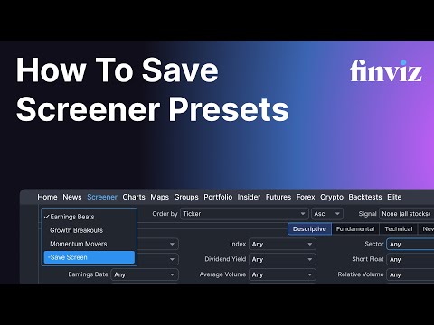 How to Save Screener Presets on Finviz