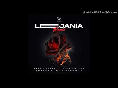 Ryan Castro Ft. Kevin Roldan, Andy Rivera, Mackie y Ben3detti - Lejanía (Remix) [Audio Oficial]