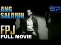 ANG SALARIN | Full Movie | Crime Drama w/ FPJ