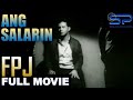 ANG SALARIN Full Movie Crime Drama W FPJ