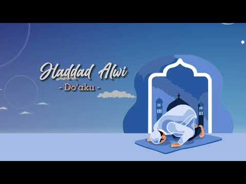 Haddad Alwi - Do'aku (Official Lyric Video)
