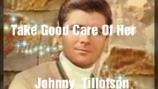 Take Good care of her ------- Johnny Tillotson ( With Lyrics )