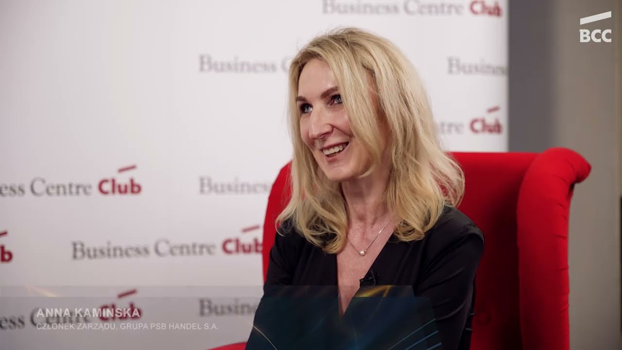 Anna Kaminska w wywiadzie dla Business Centre Club