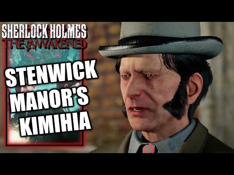Sherlock Holmes The Awakened – What Happened to Kimihia in Stenwick Manor - Walkthrough Part 2