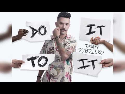 Do It To It (Dubdisko Remix)
