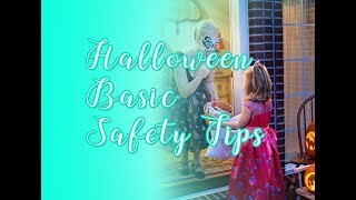 Halloween Trick or Treat Basic Safety Tips