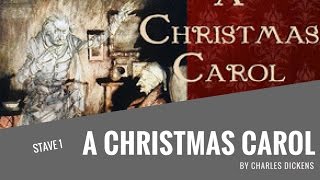 A CHRISTMAS CAROL by Charles Dickens 🎄 Stave 1 ~ Marley&#39;s Ghost | Audiobook