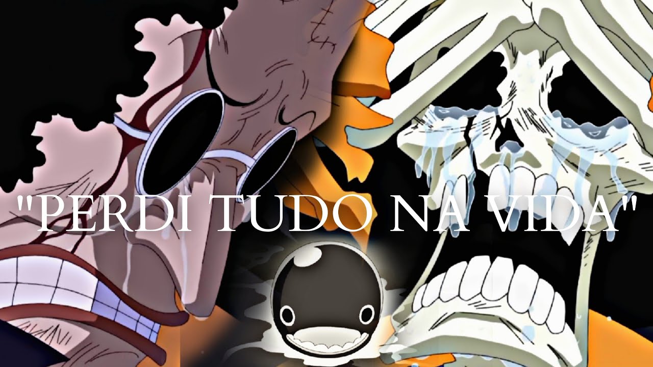 Brook (Edit) "Você ainda tem motivos para viver?" | One Piece