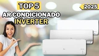 Qual o Melhor Ar Condicionado Inverter de 2025? - Top 5 Melhores Ar Condicionado Inverter
