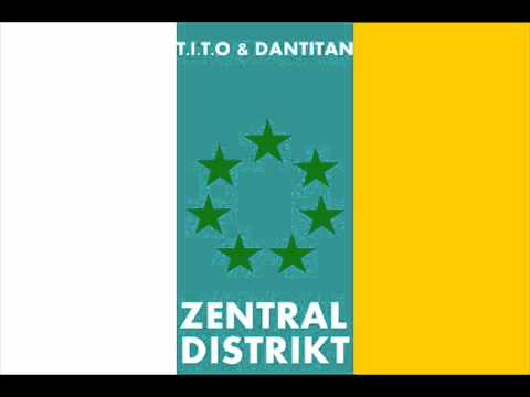 T.I.T.O & DanTitan | Zentral Distrikt [Prod. L´Artisan]