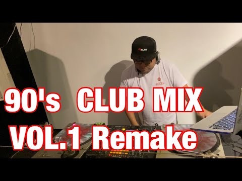 90's Club Mix Vol.1 Remake!!!Shy GuyとかJump Aroundとか!!!DJ YOHJI 函館 MUSIC BAR GODERE