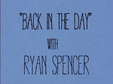 preview image for Back in the Day- Ryan Spencer