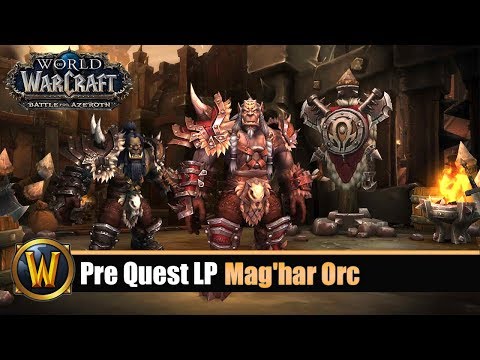 Pre Quest LP: Mag'har Orc - Allied Race