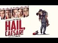 Hail Caesar Soundtrack 23 Back To The Backlot Carter Burwell