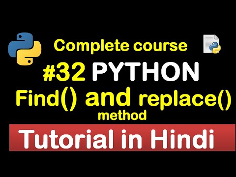 32 Find And Replace Method In Python Complete Python Tutorial2020💻