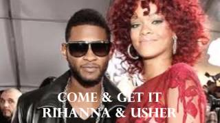Rihanna &amp; Usher - Come &amp; Get It (Demo)
