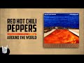 Red Hot Chili Peppers Around The World