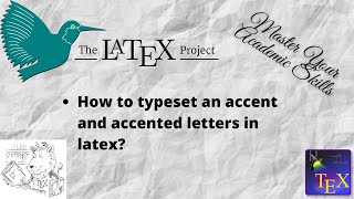 Latex tutorial: 2.7 how to typeset an accent and accented letters in latex