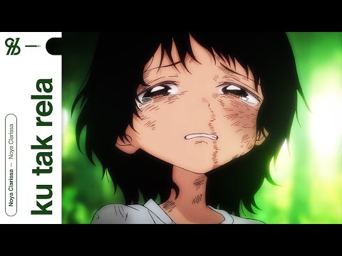 Noya Clarissa - Ku Tak Rela