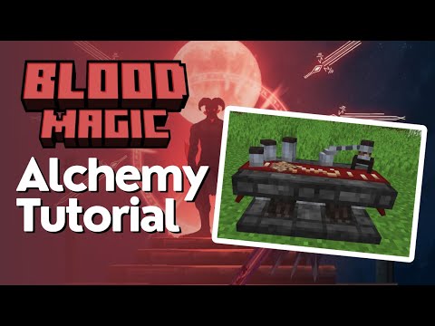 Alchemy Tutorial - Blood Magic