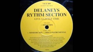Delaneys Rythm Section - Give A Little Time (Disco Mix)
