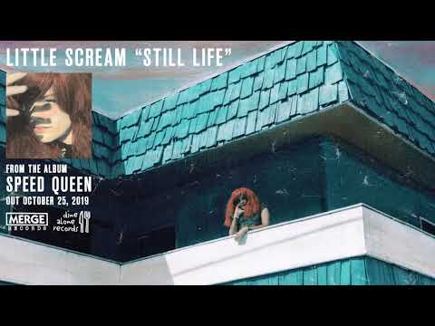 Little Scream - Still Life (Official Audio)