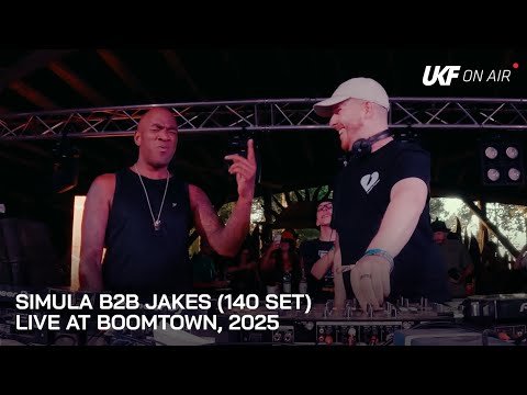 Simula B2B Jakes (140 Set) - Live at Boomtown 2025 | UKF On Air