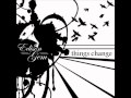 Edison Gem - Things Change 