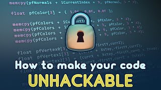 How to make your code unhackable