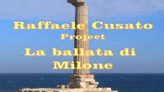 Raffaele Cusato Project: la ballata di Milone
