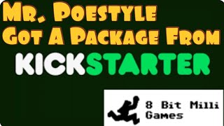 Mr. Poestyle Got A Package From Kickstarter