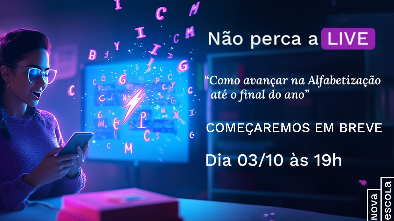 [LIVE] Como avançar na alfabetização até o final do ano