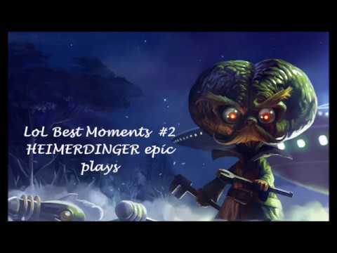 League Of Legends montage #2 HEIMERDINGER epic plays