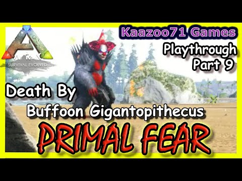 Ark Primal Fear - Part 9💥Buffoon Gigantopithecus