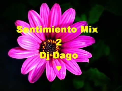 Dj Dago Sentimiento Mix 2