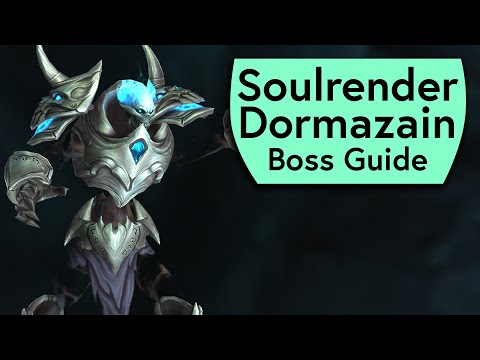 Soulrender Dormazain Raid Guide - Normal/Heroic Sanctum of Domination Boss Guide