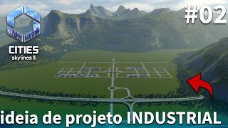 #02 | TESTANDO IDEIA DE DISTRITO INDUSTRIAL - será que funciona? [Cities: Skylines 2]