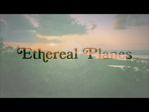 Ethereal Planes