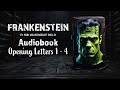 Frankenstein Opening Letters 1 - 4 - By: Mary W. Shelley - Audiobook