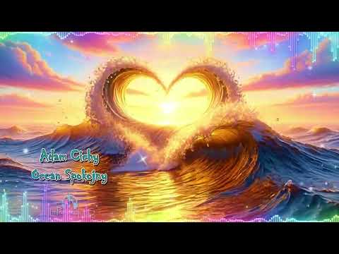 Adam Cichy - Ocean Spokojny