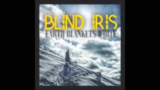 Blind Iris -- Earth Blankets White