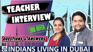 Interview Preparation | Questions and Answers for International teaching positions | Teach in Dubai