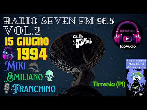 IMPERIALE 1994 Miki, Emiliano & Franchino (15 Giugno!) Radio Seven Vol.2