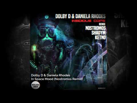 Dolby D & Daniela Rhodes - In Space Mood (Nostromos Remix)(Official Preview)