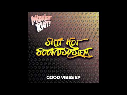 Shit Hot Soundsystem - Stridin