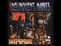 Delinquent Habits - Boulevard Star 